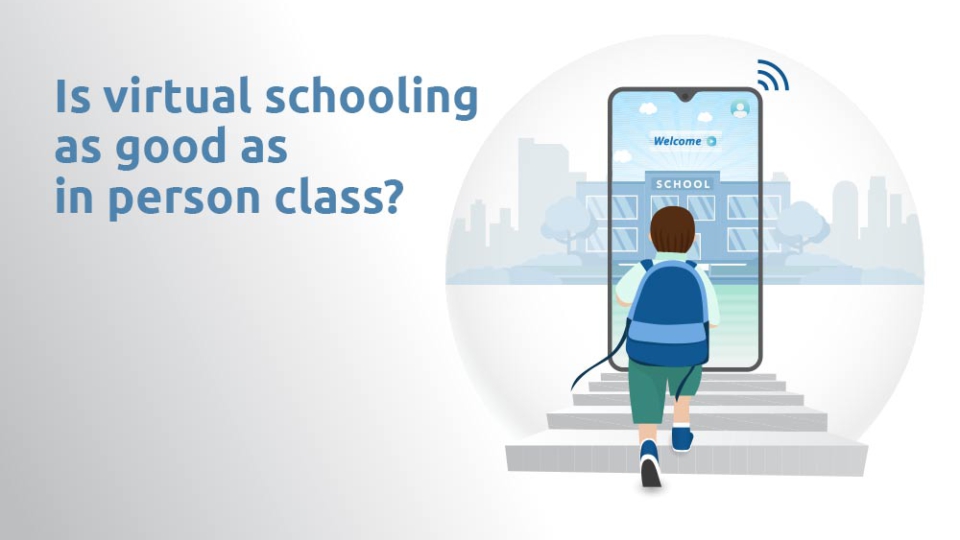 Is virtual schooling as good as in-person classes?