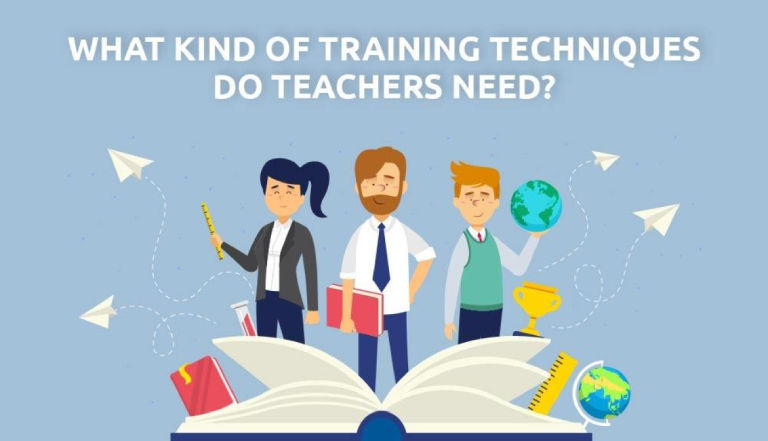 What kind of training techniques do teachers need?